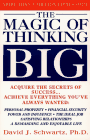 Magic of Thinking Big by David Schwartz - success book/tape