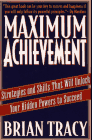 Maximum Achievement by Brian Tracy - success book/tape