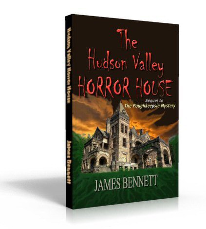 Hudson Valley
                                                    Horror House Novel