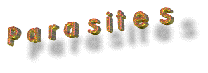 PARASITES